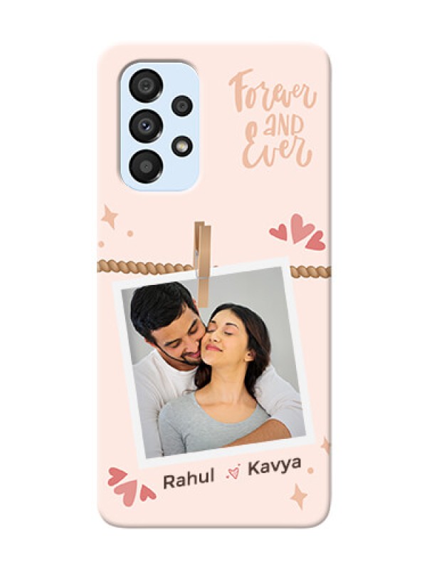Custom Galaxy A33 5G Phone Back Covers: Forever and ever love Design