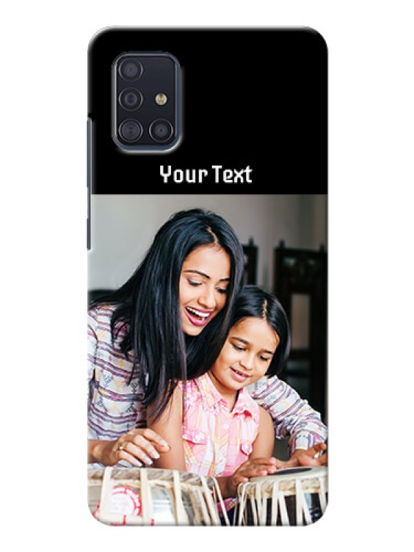 Custom Galaxy A51 Photo with Name on Phone Case