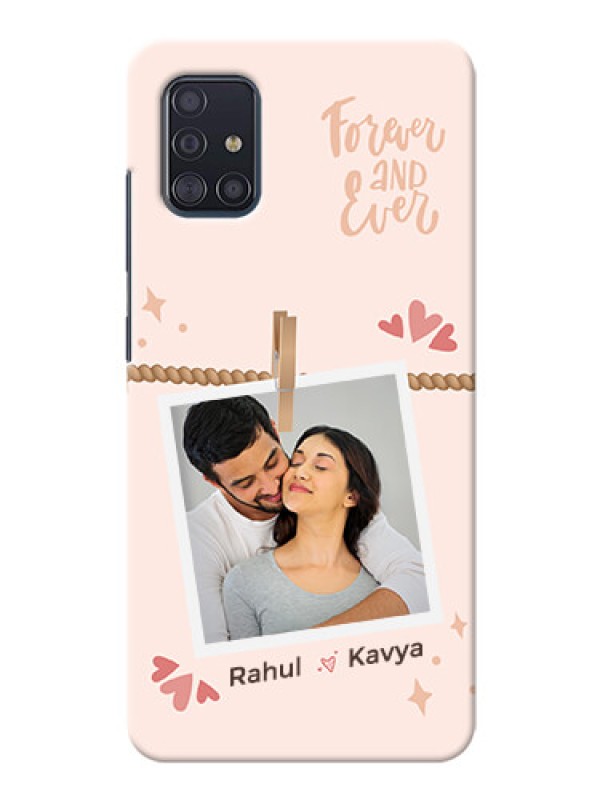 Custom Galaxy A51 Phone Back Covers: Forever and ever love Design