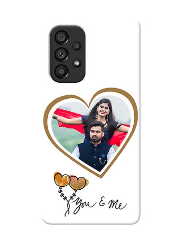Custom Galaxy A53 5G customized phone cases: You & Me Design