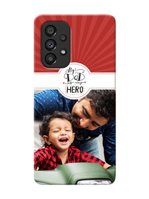 Custom Galaxy A53 5G custom mobile phone cases: My Dad Hero Design