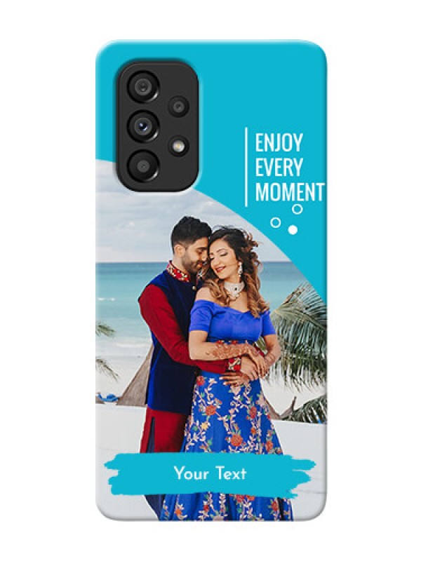 Custom Galaxy A53 5G Personalized Phone Covers: Happy Moment Design