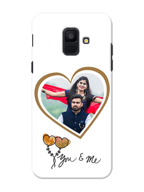 Custom Samsung Galaxy A6 2018 You And Me Mobile Back Case Design