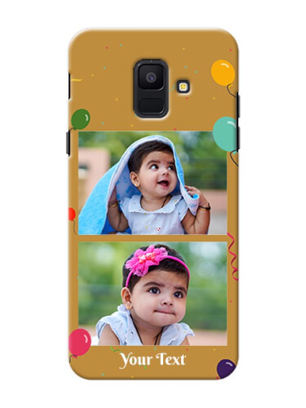 Custom Samsung Galaxy A6 2018 2 image holder with birthday celebrations Design