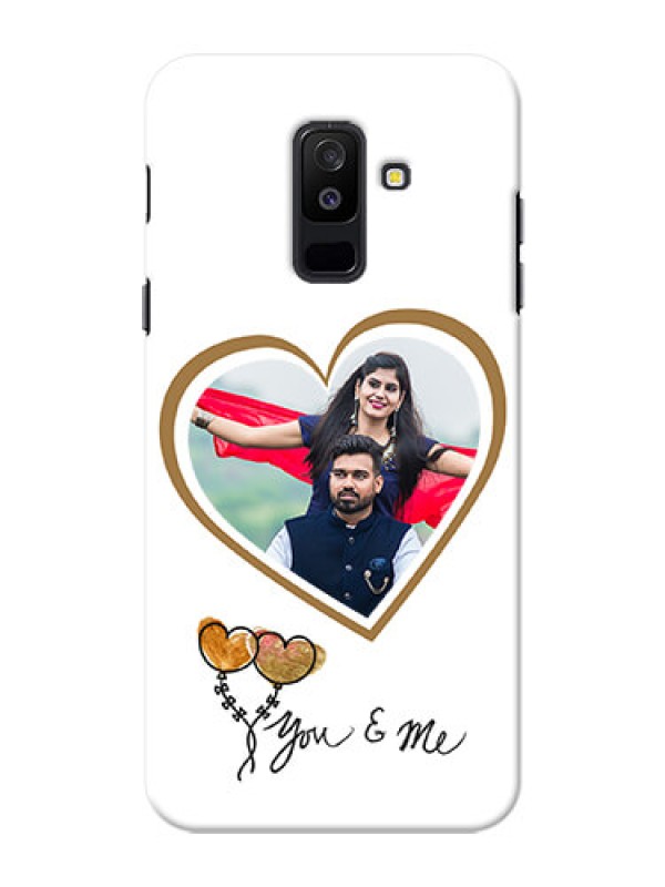Custom Samsung Galaxy A6 Plus 2018 You And Me Mobile Back Case Design
