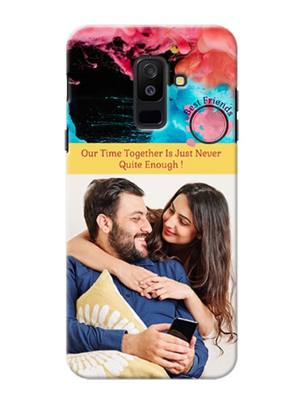 Custom Samsung Galaxy A6 Plus 2018 best friends quote with acrylic painting Design