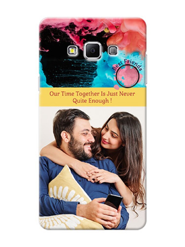 Custom Samsung Galaxy A7 (2015) best friends quote with acrylic painting Design