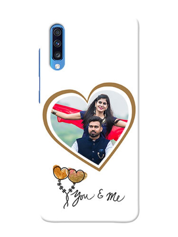 Custom Galaxy A70 customized phone cases: You & Me Design