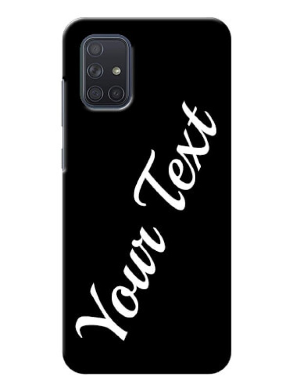 Custom Galaxy A71 Custom Mobile Cover with Your Name