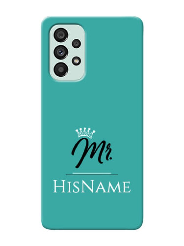 Custom Galaxy A73 5G Custom Phone Case Mr with Name
