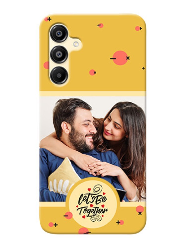 Custom Galaxy F16 5G Photo Printing on Case with Lets be Together Design