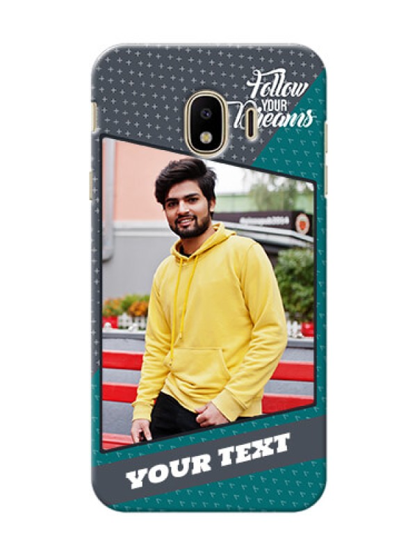 Custom Samsung Galaxy J4 (2018) 2 colour background with different patterns and dreams quote Design
