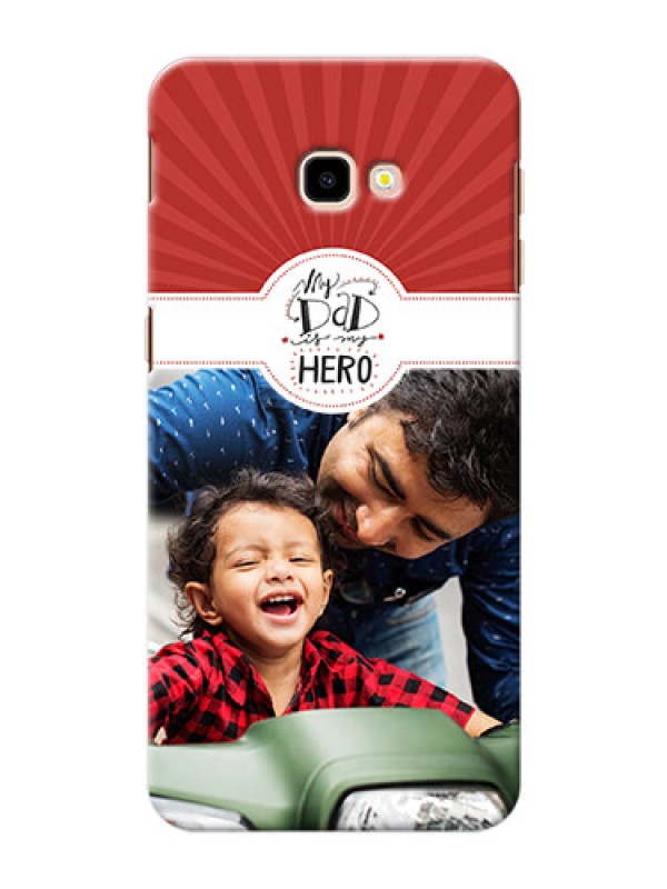 Custom Samsung Galaxy J4 Plus custom mobile phone cases: My Dad Hero Design