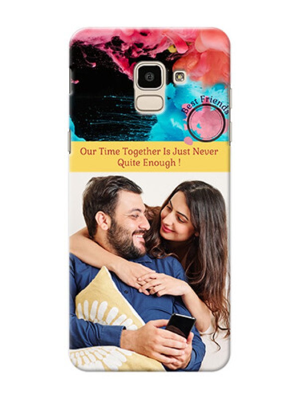 Custom Samsung Galaxy J6 best friends quote with acrylic painting Design