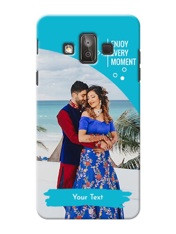 Custom Samsung Galaxy J7 Duo enjoy every moment Design