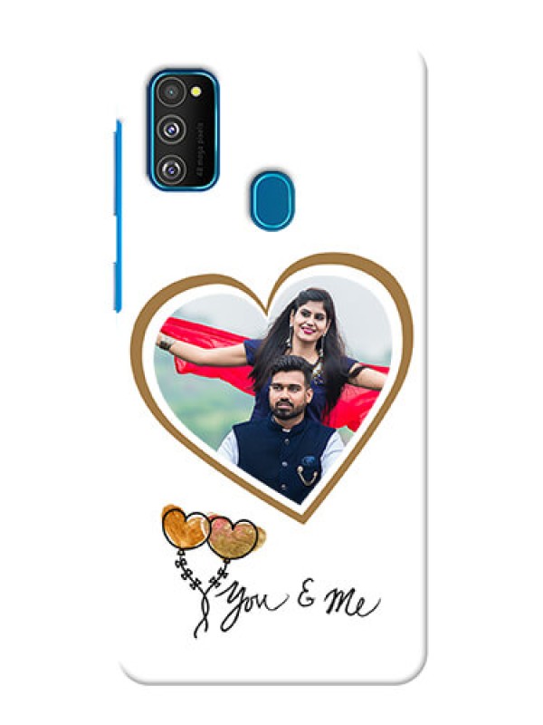 Custom Galaxy M21 customized phone cases: You & Me Design