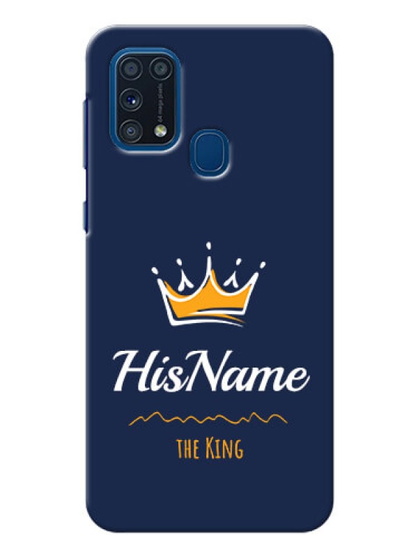 Custom Galaxy M31 Prime Edition King Phone Case with Name