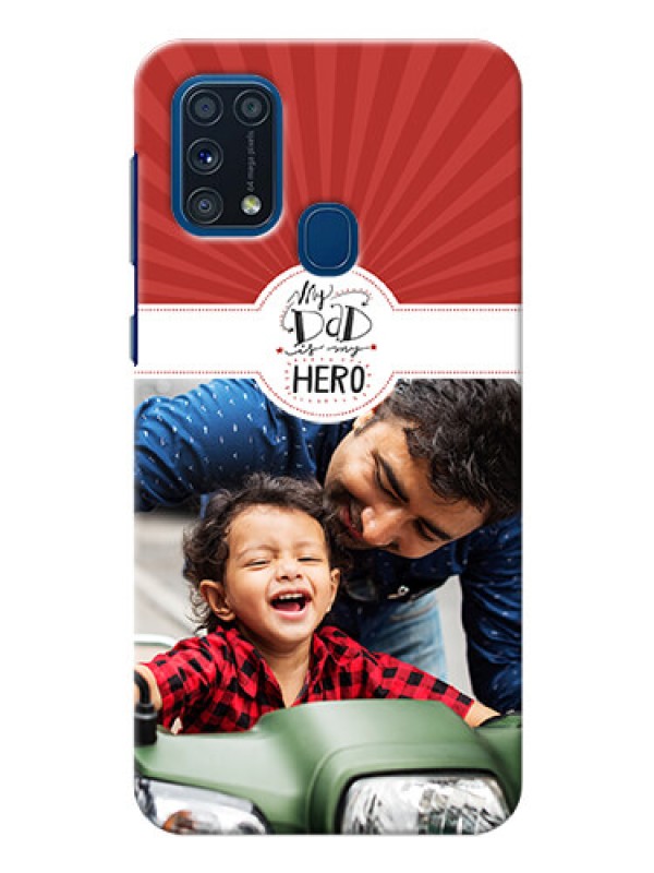Custom Galaxy M31 custom mobile phone cases: My Dad Hero Design
