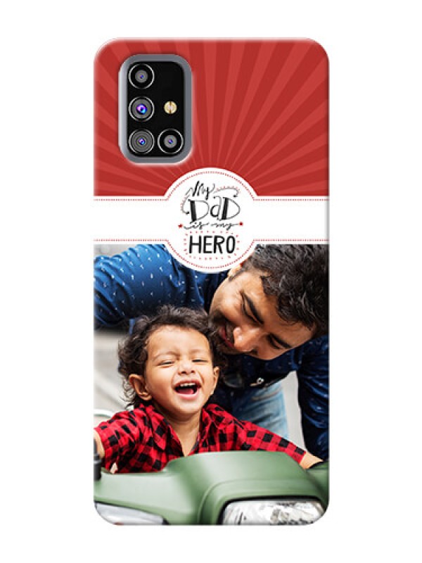 Custom Galaxy M31s custom mobile phone cases: My Dad Hero Design