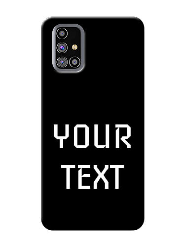 Custom Galaxy M31s Your Name on Phone Case