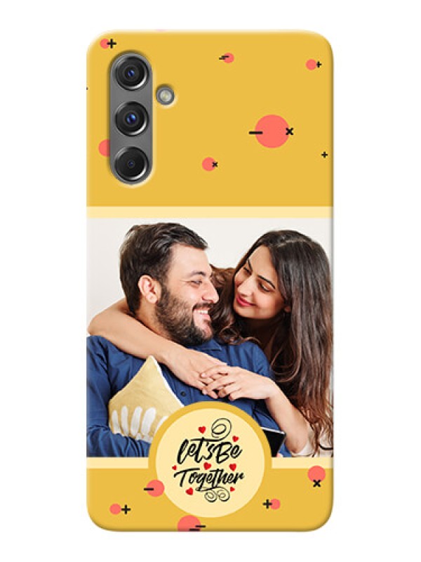 Custom Galaxy M34 5G Photo Printing on Case with Lets be Together Design