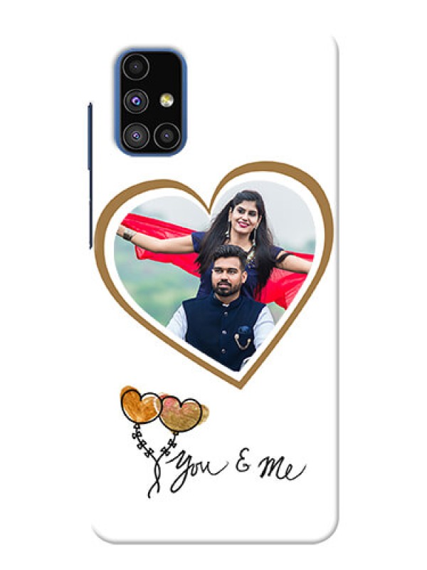 Custom Galaxy M51 customized phone cases: You & Me Design