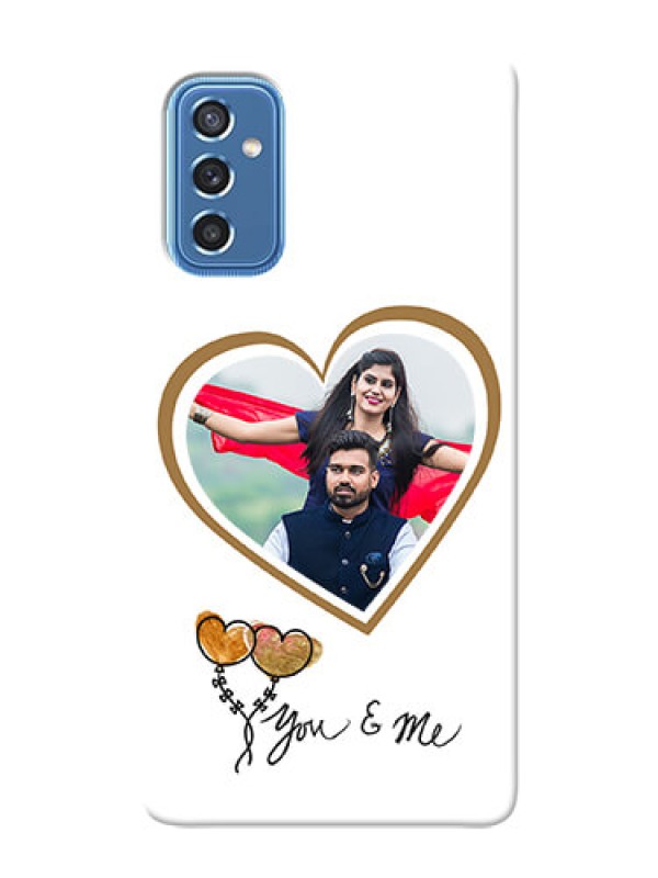 Custom Galaxy M52 5G customized phone cases: You & Me Design