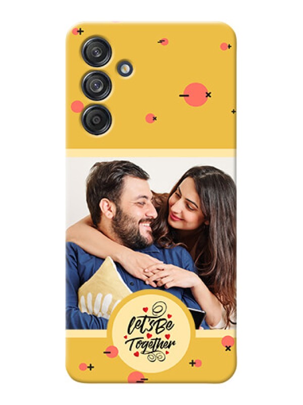 Custom Galaxy M55s 5G Photo Printing on Case with Lets be Together Design