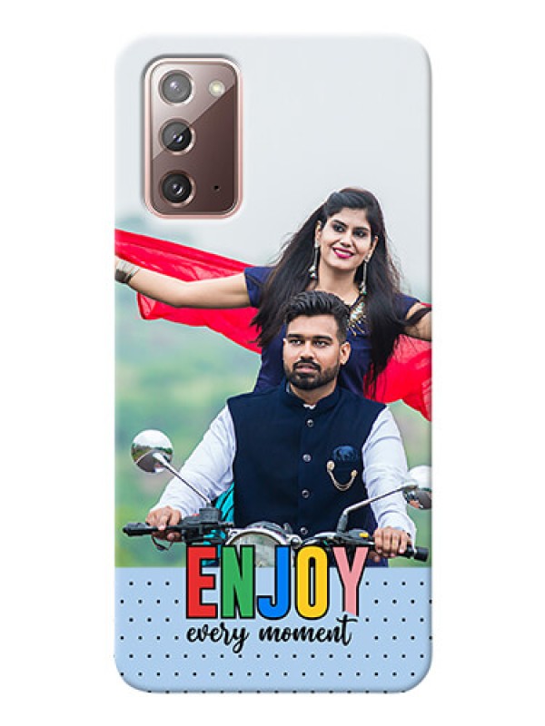 Custom Galaxy Note 20 Phone Back Covers: Enjoy Every Moment Design