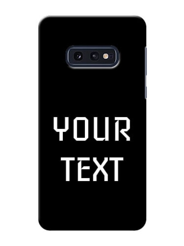 Custom Galaxy S10 E Your Name on Phone Case