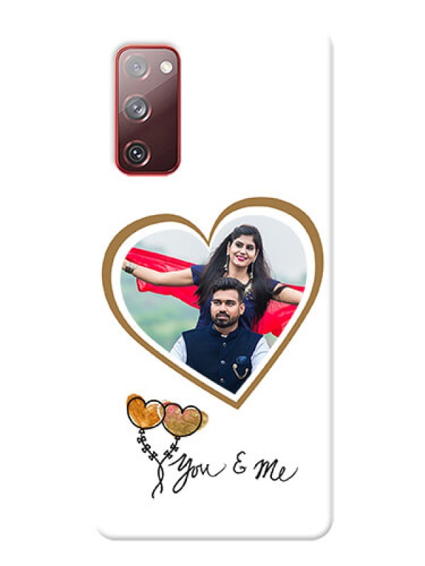 Custom Galaxy S20 FE 5G customized phone cases: You & Me Design