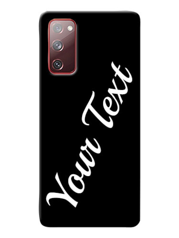 Custom Galaxy S20 FE Custom Mobile Cover with Your Name
