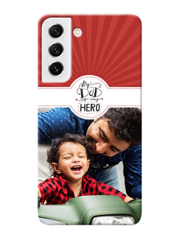 Custom Galaxy S21 FE 5G custom mobile phone cases: My Dad Hero Design