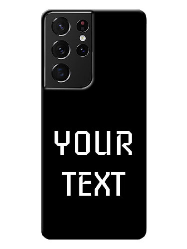 Custom Galaxy S21 Ultra Your Name on Phone Case