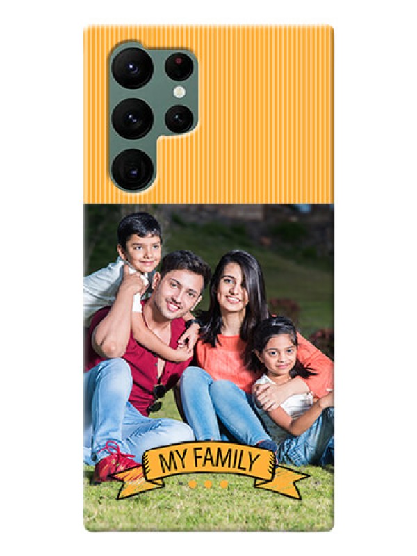 Custom Galaxy S22 Ultra 5G Personalized Mobile Cases: My Family Design