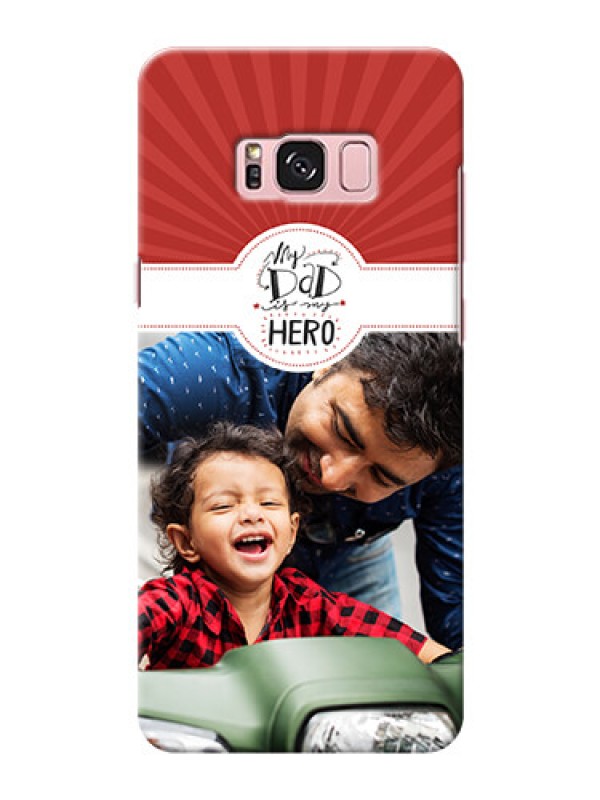 Custom Samsung Galaxy S8 Plus my dad hero Design