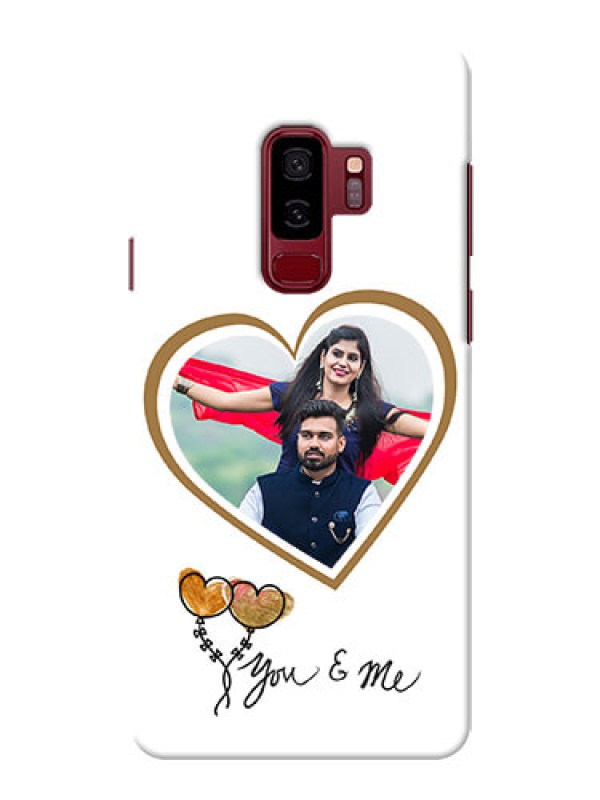 Custom Samsung Galaxy S9 Plus You And Me Mobile Back Case Design