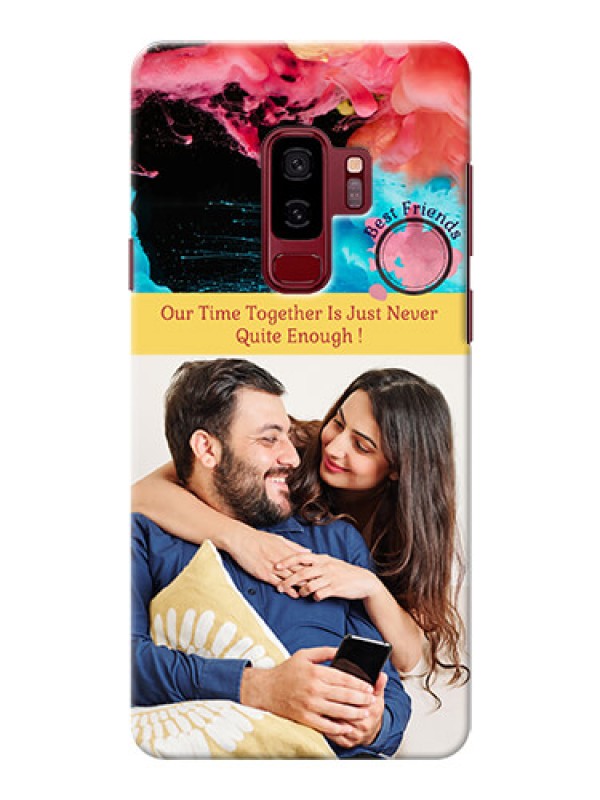 Custom Samsung Galaxy S9 Plus best friends quote with acrylic painting Design