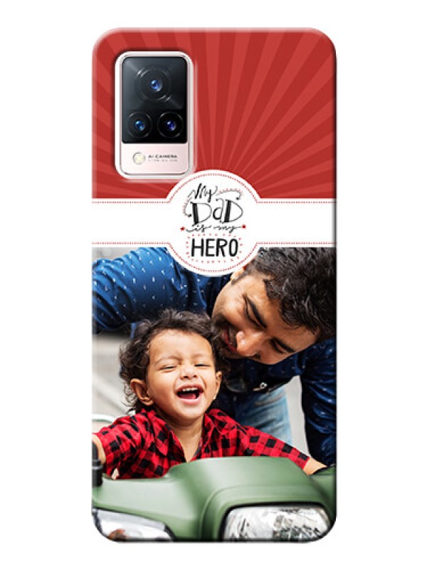 Custom Vivo V21 5G custom mobile phone cases: My Dad Hero Design
