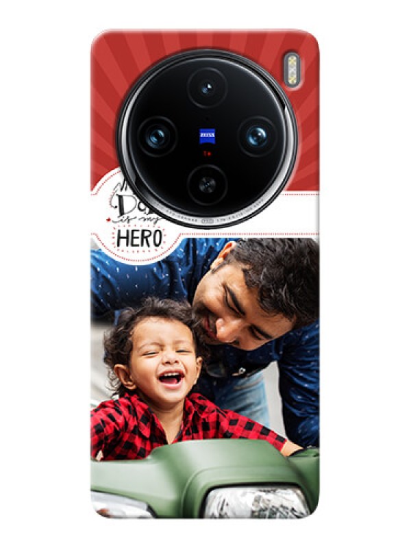 Custom Vivo X100 Pro 5G custom mobile phone cases: My Dad Hero Design