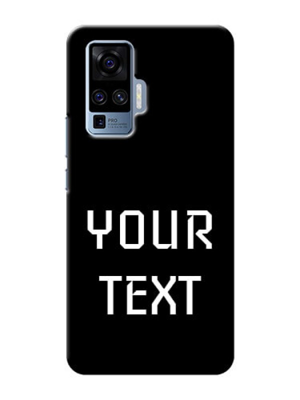 Custom Vivo X50 Pro 5G Your Name on Phone Case