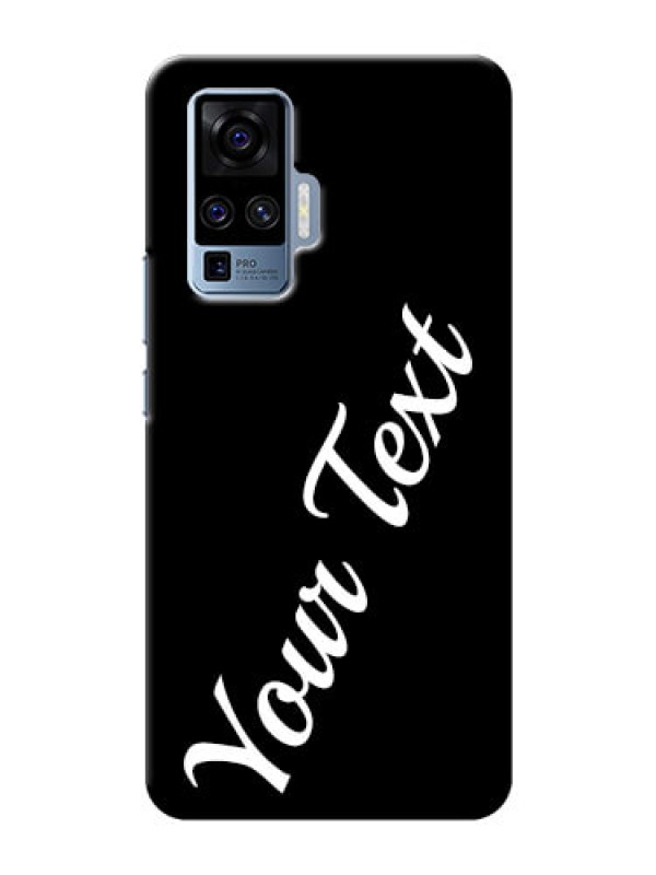 Custom Vivo X50 Pro 5G Custom Mobile Cover with Your Name