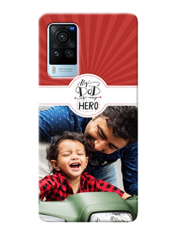 Custom Vivo X60 Pro 5G custom mobile phone cases: My Dad Hero Design
