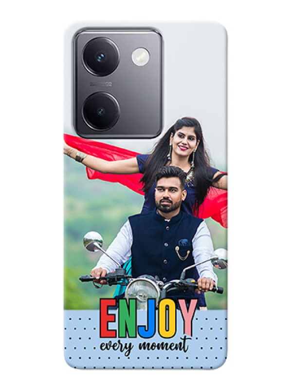 Custom Vivo Y200 Pro 5G Photo Printing on Case with Enjoy Every Moment Design