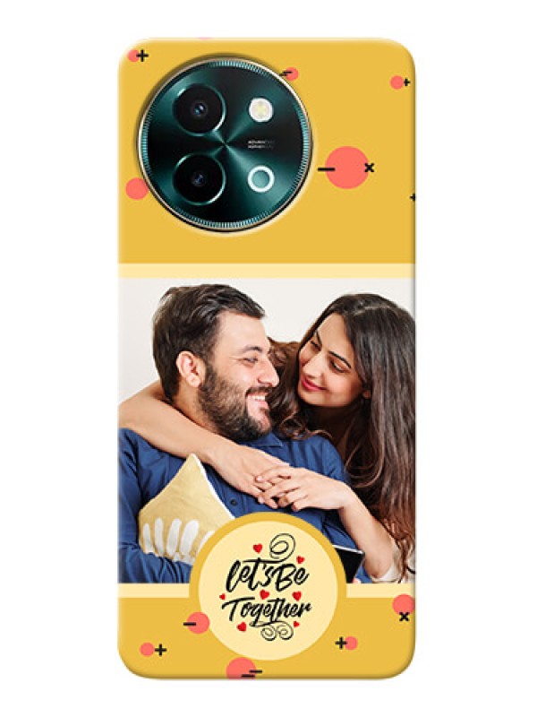 Custom Vivo Y58 5G Photo Printing on Case with Lets be Together Design