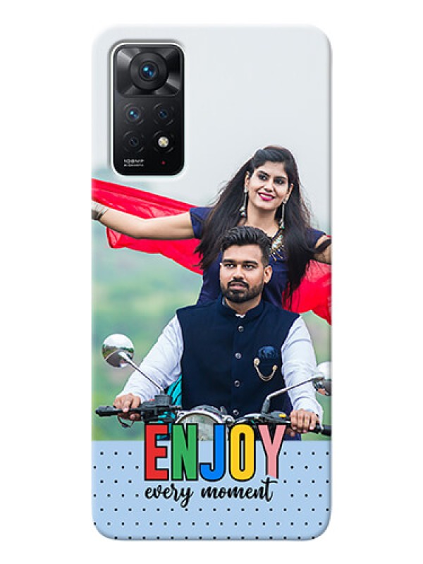 Custom Redmi Note 11 Pro 5G Phone Back Covers: Enjoy Every Moment Design