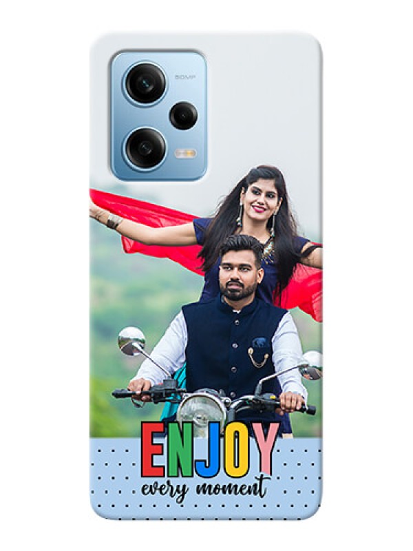 Custom Redmi Note 12 Pro 5G Phone Back Covers: Enjoy Every Moment Design