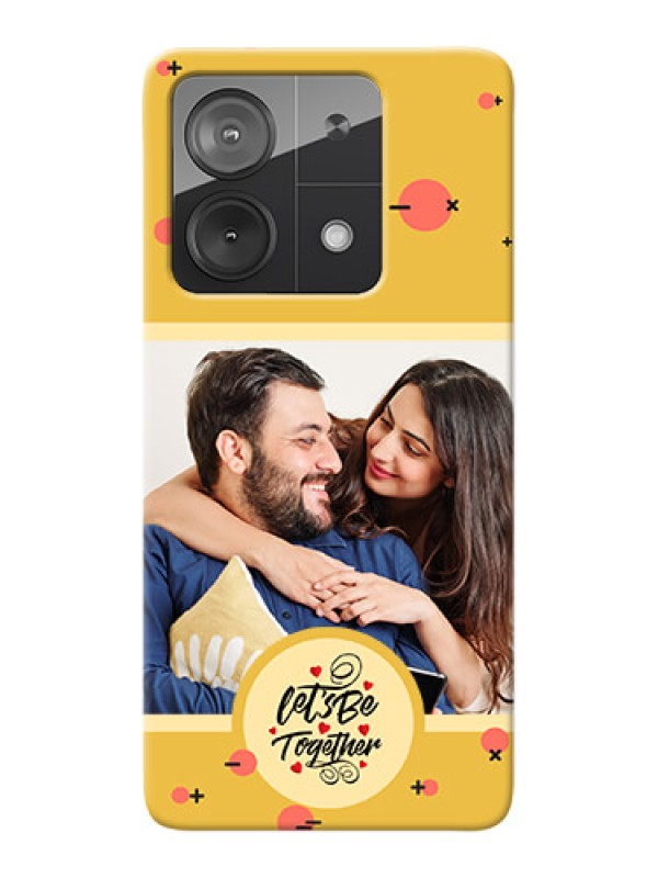 Custom Redmi Note 13 5G Photo Printing on Case with Lets be Together Design