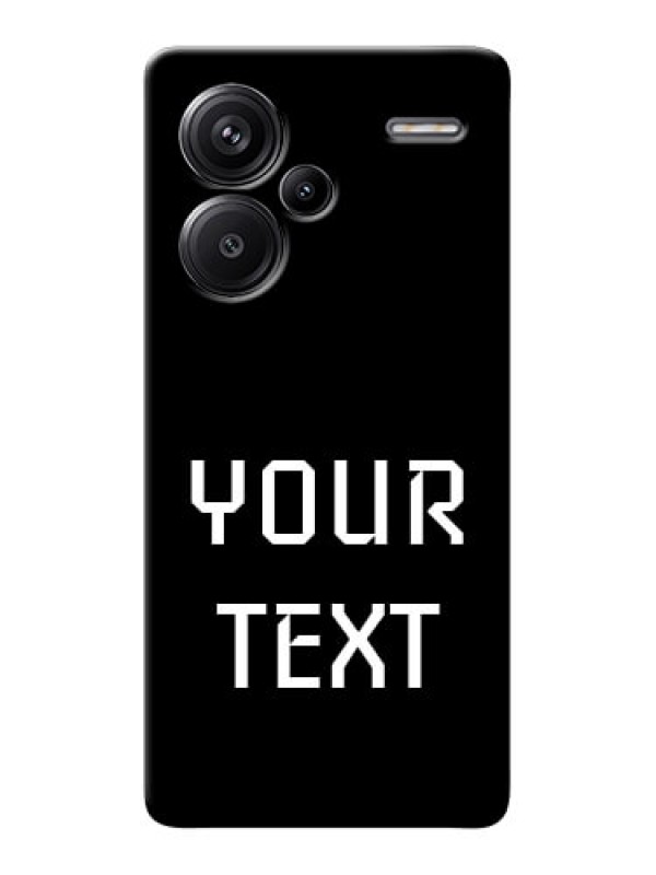 Custom Redmi Note 13 Pro Plus 5G Your Name on Phone Case
