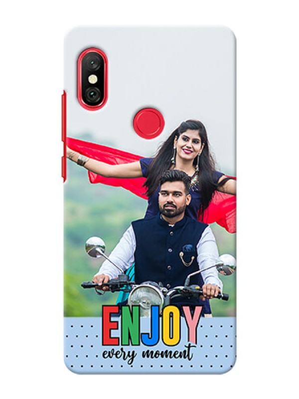 Custom Redmi Note 6 Pro Phone Back Covers: Enjoy Every Moment Design